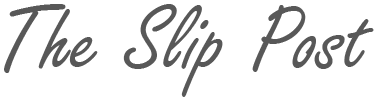 The Slip Post